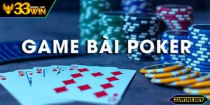 Bài Poker Là Gì? Hướng Dẫn Đánh Bài Đổi Thưởng Trực Tuyến