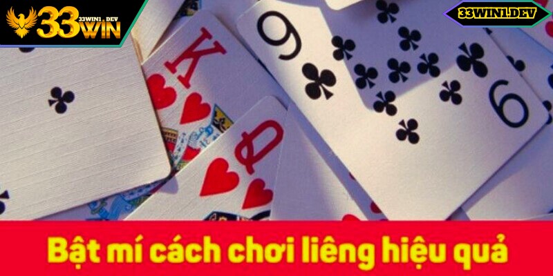 Chiến lược đánh game bài Liêng chắc chắn thắng