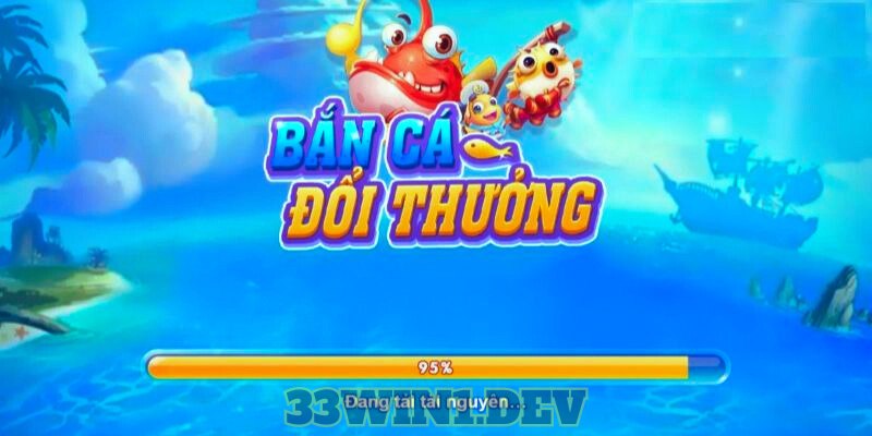 Top 5 sảnh game bắn cá đổi thưởng nổi bật tại 33Win