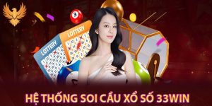 Soi Cầu Xổ Số 33WIN - Phương Pháp Chơi Mang Về "1 Vốn 4 Lời"